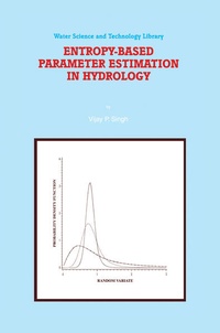 Enlarge image Cover: Entropy-Based Parameter Estimation in Hydrology - Springer