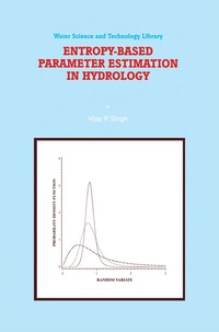 Enlarge image Cover: Entropy-Based Parameter Estimation in Hydrology - Springer