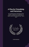 Cover: A Plea for Friendship and Patriotism - Palala Press