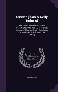 Enlarge image Cover: Cunningham & Kelly Refuted - Palala Press