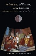 Cover: The Mirror, the Window, and the Telescope - Cornell University Press