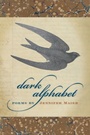 Cover: Dark Alphabet - Southern Illinois University Press