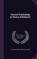Cover: General Psychology in Terms of Behavior - Palala Press