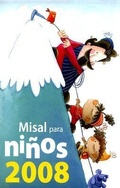 Cover: Misal Para Ninos 2008 - Liturgical Press