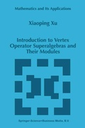 Bild: Introduction to Vertex Operator Superalgebras and Their Modules - Kluwer Academic Publishers
