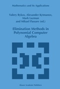 Cover: Elimination Methods in Polynomial Computer Algebra - Springer