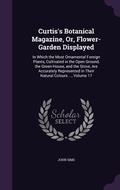 Cover: Curtis's Botanical Magazine, Or, Flower-Garden Displayed - Palala Press