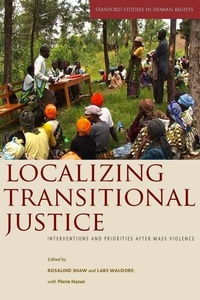 Enlarge image Cover: Localizing Transitional Justice - Stanford University Press