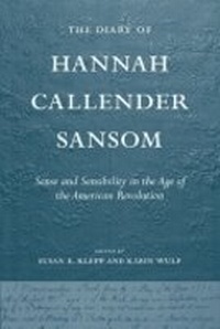 Enlarge image Cover: The Diary of Hannah Callender Sansom - Cornell University Press