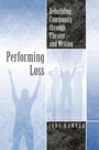 Cover: Performing Loss - Southern Illinois University Press