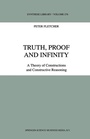 Cover: Truth, Proof and Infinity - Kluwer Academic Publishers