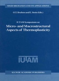 Cover: IUTAM Symposium on Micro- and Macrostructural Aspects of Thermoplasticity - Kluwer Academic Publishers
