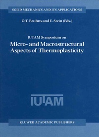 Enlarge image Cover: IUTAM Symposium on Micro- and Macrostructural Aspects of Thermoplasticity - Kluwer Academic Publishers