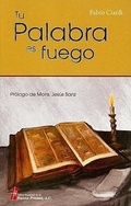 Cover: Tu Palabra Es Fuego - Buena Prensa Publications