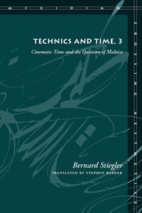 Enlarge image Cover: Technics and Time, 3 - Stanford University Press