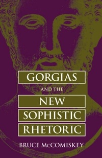 Abbildung von: Gorgias and the New Sophistic Rhetoric - Southern Illinois University Press