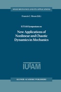 Cover: IUTAM Symposium on New Applications of Nonlinear and Chaotic Dynamics in Mechanics - Springer