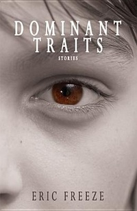 Enlarge image Cover: Dominant Traits - Dufour Editions,U.S.