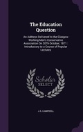 Cover: The Education Question - Palala Press