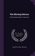 Cover: The Missing Heiress - Palala Press