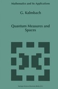 Cover: Quantum Measures and Spaces - Kluwer Academic Publishers