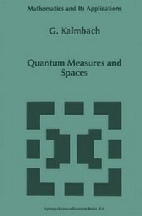 Enlarge image Cover: Quantum Measures and Spaces - Kluwer Academic Publishers