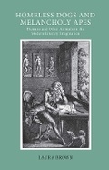 Cover: Homeless Dogs and Melancholy Apes - Cornell University Press