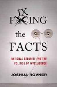 Enlarge image Cover: Fixing the Facts - Cornell University Press