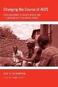 Cover: Changing the Course of AIDS - ILR Press