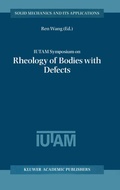 Cover: IUTAM Symposium on Rheology of Bodies with Defects - Springer