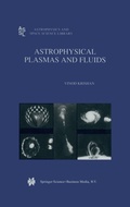 Cover: Astrophysical Plasmas and Fluids - Kluwer Academic Publishers