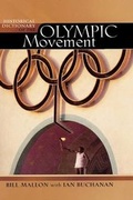 Cover: Historical Dictionary of the Olympic Movement - Scarecrow Press
