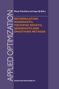 Cover: Reformulation: Nonsmooth, Piecewise Smooth, Semismooth and Smoothing Methods - Springer