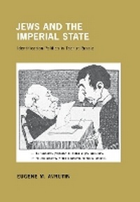 Enlarge image Cover: Jews and the Imperial State - Cornell University Press