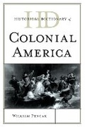 Cover: Historical Dictionary of Colonial America - Scarecrow Press