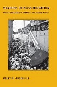 Enlarge image Cover: Weapons of Mass Migration - Cornell University Press