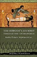 Cover: The Sungod's Journey Through the Netherworld - Cornell University Press