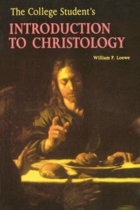 Enlarge image Cover: The College Student?s Introduction to Christology - Liturgical Press