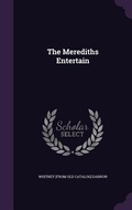 Cover: The Merediths Entertain - Palala Press