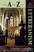 Cover: The A to Z of Lutheranism - Scarecrow Press