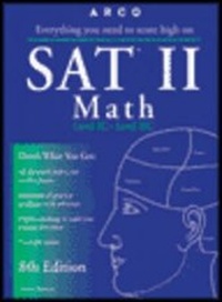 Enlarge image Cover: Everything You Need to Score High on Sat II, Math - Peterson's Guides,U.S.