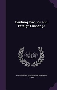 Enlarge image Cover: Banking Practice and Foreign Exchange - Palala Press