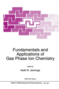 Abbildung von: Fundamentals and Applications of Gas Phase Ion Chemistry - Kluwer Academic Publishers