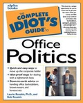 Bild: Complete Idiot's Guide to Office Politics - Simon & Schuster Ltd