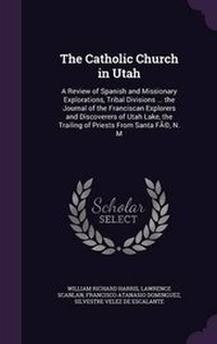 Enlarge image Cover: The Catholic Church in Utah - Palala Press