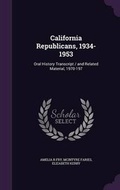 Cover: California Republicans, 1934-1953 - Palala Press
