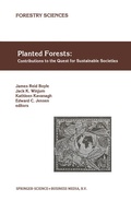 Cover: Planted Forests: Contributions to the Quest for Sustainable Societies - Springer
