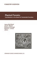 Cover: Planted Forests: Contributions to the Quest for Sustainable Societies - Springer