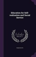 Cover: Education for Self-realisation and Social Service - Palala Press