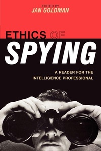Enlarge image Cover: Ethics of Spying - Scarecrow Press